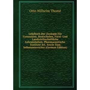  Zum Selbstunterrichte (German Edition): Otto Wilhelm ThomÃ©: Books