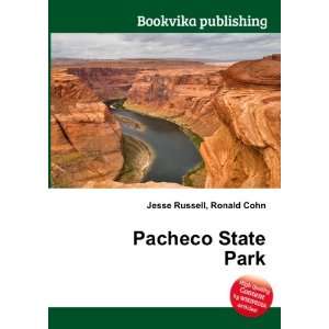  Pacheco State Park Ronald Cohn Jesse Russell Books