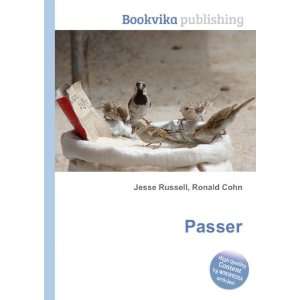  Passer: Ronald Cohn Jesse Russell: Books