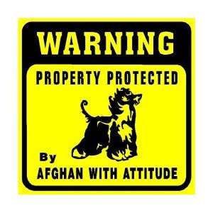 WARNING AFGHAN WITH ATTITUDE dog pet sign 