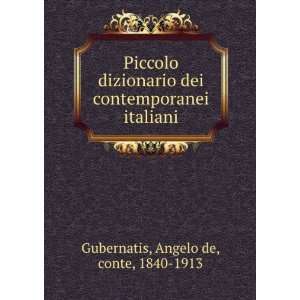  Piccolo dizionario dei contemporanei italiani: Angelo de 
