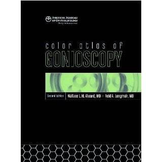 By Wallace L. M. Alward Color Atlas of Gonioscopy Second (2nd 