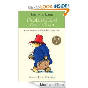 Paddington Goes To Town Michael Bond  Kindle Store