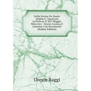   Curiosa E Genuina Con Documenti (Italian Edition) Oreste Raggi Books