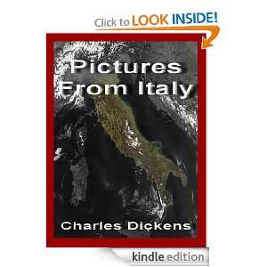 Pictures From Italy (Annotated) Charles Dickens  Kindle 