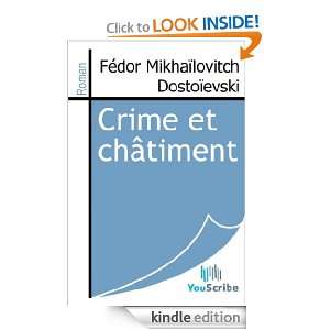 Crime et châtiment (French Edition) Fédor Mikhaïlovitch 