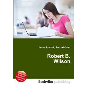  Robert B. Wilson Ronald Cohn Jesse Russell Books