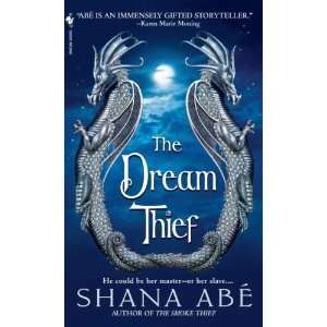   Thief (The Drakon, Book 2) [Mass Market Paperback] Shana Abe Books