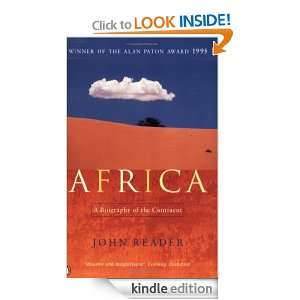 Africa A Biography of the Continent John Reader  Kindle 