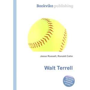  Walt Terrell Ronald Cohn Jesse Russell Books