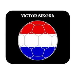  Victor Sikora (Netherlands/Holland) Soccer Mouse Pad 