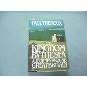   by the Sea a journey around Great Britain Paul Theroux Books