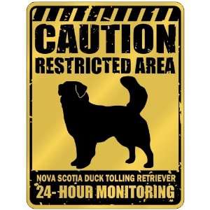 New  Caution  Restricted Area . Nova Scotia Duck Tolling Retriever 