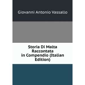  Storia Di Malta Raccontata in Compendio (Italian Edition 