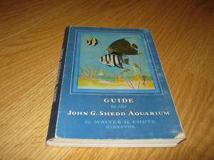 Guide to the John G. Shedd Aquarium Walter Chute Book  