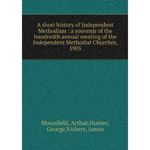   Churches, 1905 Arthur,Hunter, George,Vickers, James Mounfield Books