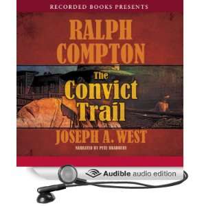  The Convict Trail (Audible Audio Edition) Ralph Compton 