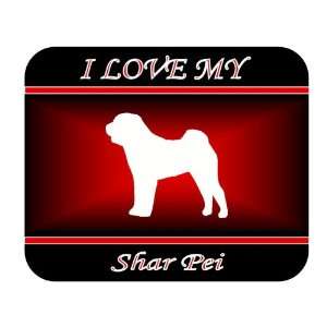  I Love My Shar Pei Dog Mouse Pad   Red Design 
