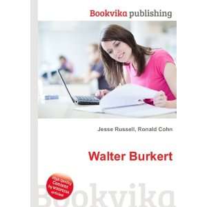  Walter Burkert Ronald Cohn Jesse Russell Books