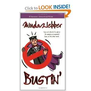  Bustin [Mass Market Paperback] Minda Webber Books