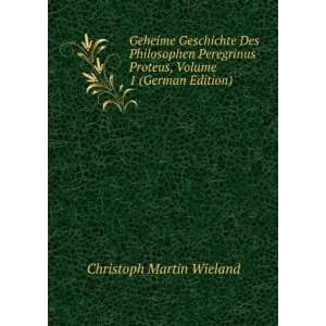   Proteus, Volume 1 (German Edition) Christoph Martin Wieland Books