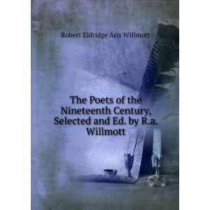   and Ed. by R.a. Willmott: Robert Eldridge Aris Willmott: Books