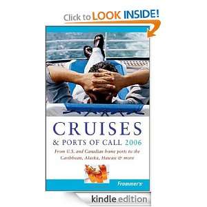 Frommers Cruises & Ports of Call 2006 From U.S. & Canadian Home 