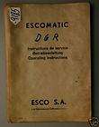Escomatic Service Instructions for Type D6 and D6R