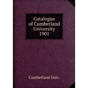    Catalogue of Cumberland University. 1901: Cumberland Univ.: Books