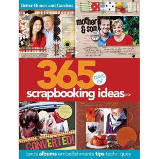 365 Days of Scrapbooking Ideas (Better Homes & Gardens 