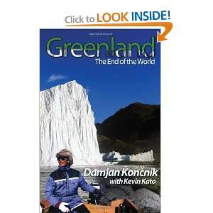    Greenland   The End of the World [Paperback] Damjan Koncnik Books