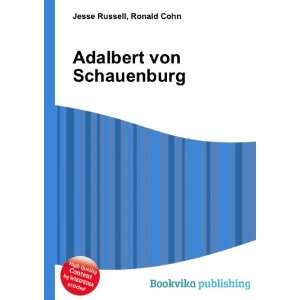  Adalbert von Schauenburg Ronald Cohn Jesse Russell Books