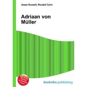 Adriaan von MÃ¼ller Ronald Cohn Jesse Russell Books