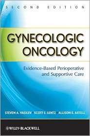 Gynecologic Oncology Evidence Based Perioperative and Supportive Care 