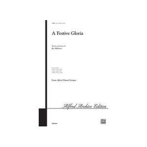   Gloria Choral Octavo Choir Music by Jay Althouse