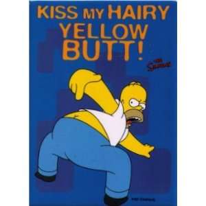  Simpsons Kiss My Hairy Yellow Butt Magnet SM129 Kitchen 