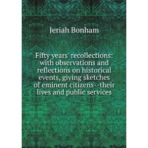   citizens  their lives and public services: Jeriah Bonham: Books
