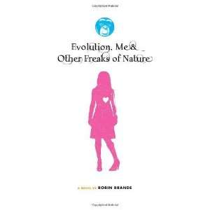  , Me & Other Freaks of Nature [Paperback] Robin Brande Books
