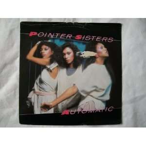 POINTER SISTERS Automatic UK 7 45: Pointer Sisters: Music