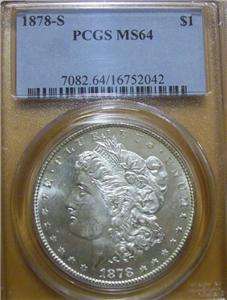 1878 S Morgan Silver Dollar UNCIR MS 64 PCGS Graded  