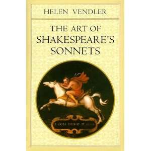    The Art of Shakespeares Sonnets [Paperback] Helen Vendler Books