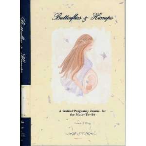  butterflies & hiccups guided pregnancy journal: Home 