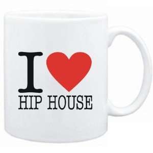 Mug White  I LOVE Hip House  Music 