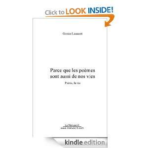Parce que les poèmes sont aussi de nos vies (French Edition) Laurent 
