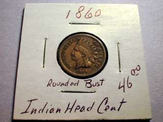 Indian Head Cent 1860;Rounded Bust.Grade:Very Fine.