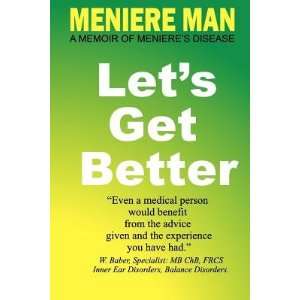  Lets Get Better Meniere Man Books