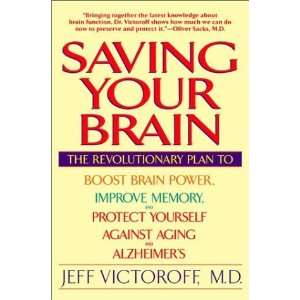  Your Brain The Revolutionary Plan to Boost Brain Power, Improve 