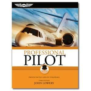    ASA Professional Pilot, Third Edition John Lowery 