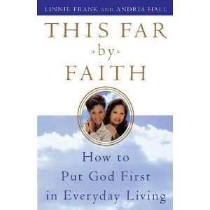   How to Put God First in Everyday Life [Paperback]: Linnie Frank: Books