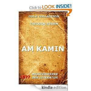 Am Kamin (Kommentierte Gold Collection) (German Edition) Theodor 